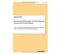 Einsatz Und Erfahrungen Mit Der Balanced Scorecard In Unternehmen.