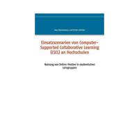 Einsatzszenarien Von Computer-Supported Collaborative Learning (Cs n Hochschulen