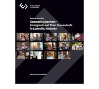 Einsiedeln Elsewhere: Immigrants and Their Descendants in Louisville, Kentucky
