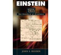 Einstein 1905: The Standard of Greatness