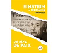 Einstein à Jérusalem. Un rêve de paix - Simon Veille - La Tribu - ebook (ePub) - Essai