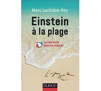 Einstein à la plage: La relativité dans un transat-Nouvelle édition