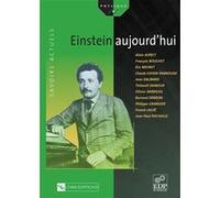 Einstein aujourd'hui Alain Aspect (Auteur)