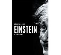 Einstein by Jurgen Neffe Jurgen Neffe (Auteur)