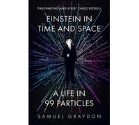Einstein dans le temps et l'espace