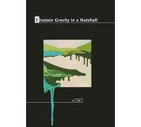 Einstein Gravity in a Nutshell-