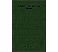 Einstein - His Life And Times