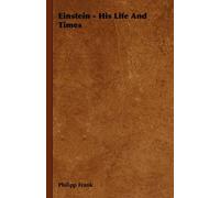 Einstein - His Life And Times