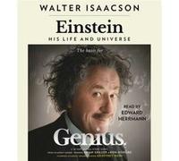 Einstein His Life and Universe by Walter Isaacson & Read by Edward Herrmann Walter Isaacson Read by Edward Herrmann (Auteur)