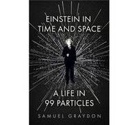 Einstein in Time and Space by Samuel Graydon Samuel Graydon (Auteur)