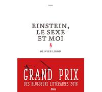 Einstein, le sexe et moi