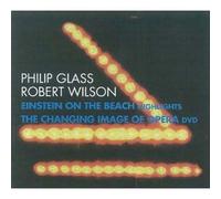 Einstein on the beach 1984 - Extraits - Mes Robert Wilson + DVD