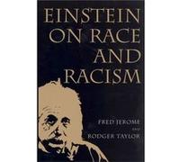 Einstein on Race and Racism by Rodger Taylor Fred Jerome, Rodger Taylor (Auteur)
