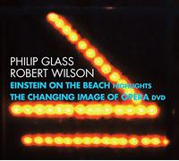 Einstein on the Beach/Changing Ima