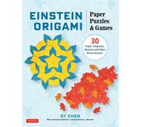 Einstein Origami Paper Puzzles & Games 30 Paper Tangrams, Mosaics and Brain Teasers! - Sy Chen - Tuttle Publishing - ebook (ePub) - Livre