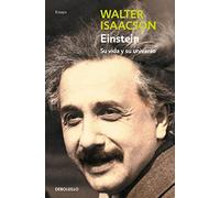 Einstein: Su vida y su universo / His Life and Universe