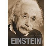 Einstein the man and his mind /anglais
