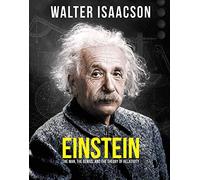 Einstein: The Man, The Genius, and The Theory of Relativity