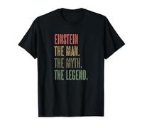EINSTEIN The Man the Myth the Legend | Mythos Legend Name T-Shirt