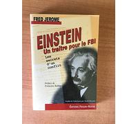 Einstein... Un traître pour le FBI: Les secrets d'un conflit