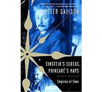 Einstein's Clocks, Poincare's Maps Peter Louis Galison (Auteur)