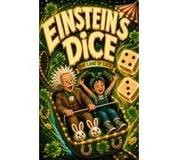 Einstein's Dice: The Land of Luck