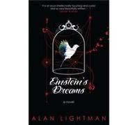 Einsteins Dreams by Alan Lightman Lightman, Alan (Auteur)