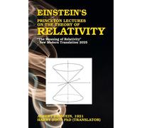 Einstein's Princeton Lectures on the Theory of Relativity - Albert Einstein - Nutty Physics - ebook (ePub) - Livre