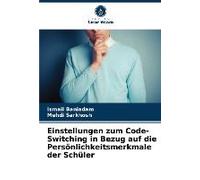 Einstellungen Zum Code-Switching In Bezug Auf Die Persönlichkeitsmerkmale Der Schüler