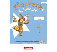 Einsterns Schwester 1. Jahrgangsstufe - Erstlesen - Ausgabe Bayern 2025 - Begleitheft "Mit der Schreibtabelle schreiben"