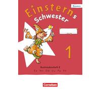 Einsterns Schwester 1. Jahrgangsstufe - Erstlesen - Ausgabe Bayern 2025 - Buchstabenheft 2