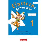Einsterns Schwester 1. Jahrgangsstufe - Erstlesen - Ausgabe Bayern 2025 - Buchstabenheft 3