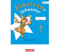 Einsterns Schwester 1. Jahrgangsstufe - Erstlesen - Ausgabe Bayern 2025 - Buchstabenheft 6