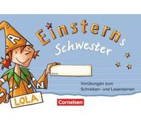 Einsterns Schwester 1. Schuljahr Vorübungsheft
