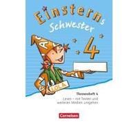 Einsterns Schwester 4. Schuljahr - Sprache Und Lesen - Themenheft 4