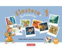 Einsterns Schwester - Erstlesen 1. Schuljahr - Lolas Reise Zum Sternenstaub