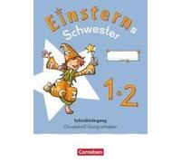 Einsterns Schwester - Erstlesen 1. Schuljahr. Schreiblehrgang Grundschrift Flüssig Schreiben