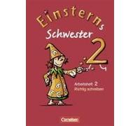 Einsterns Schwester - Sprache Und Lesen 2. Schuljahr - Themenheft 2: Richtig Schreiben