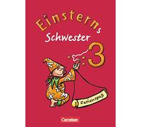 Einsterns Schwester - Sprache und Lesen 3. Schuljahr. Ferienspaß mit Lola 3: Arbeitsheft