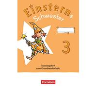 Einsterns Schwester - Sprache und Lesen 3. Schuljahr. Training Grundwortschatz und Grammatik - Verbrauchsma