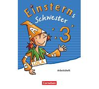 Einsterns Schwester: Sprache und Lesen Arbeitsheft 3