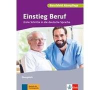 Einstieg Beruf, Berufsfeld Altenpflege