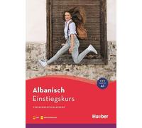 Einstiegskurs Albanisch. Buch mit Audios online: für Kurzentschlossene
