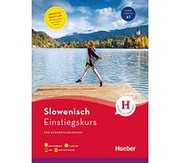 Einstiegskurs Slowenisch. Buch + 1 MP3-CD + MP3-Download + Augmented Reality App: für Kurzentschlossene / Paket