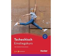 Einstiegskurs Tschechisch. Buch mit Audios online: für Kurzentschlossene / Buch mit Audios online