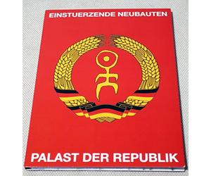 Einstürzende Neubauten - Einstuerzende Neubau-Palast Der Republik