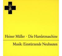 Einsturzende Neubauten - Hamletmaschine