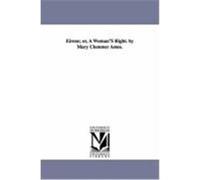 Eirene; Or, a Woman's Right. by Mary Clemmer Ames. Ames, Mary Clemmer (Auteur)