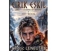 EIRIK ESKIL - ARTBOOK: L'ART DE L'ACADÉMIE DES DRAGONS