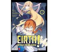 Eirth, apprenti du roi démon - Tome 01 Anikkii Burazzaa (Auteur), Eto Yona (Illustration), Ryutetsu (Illustration)